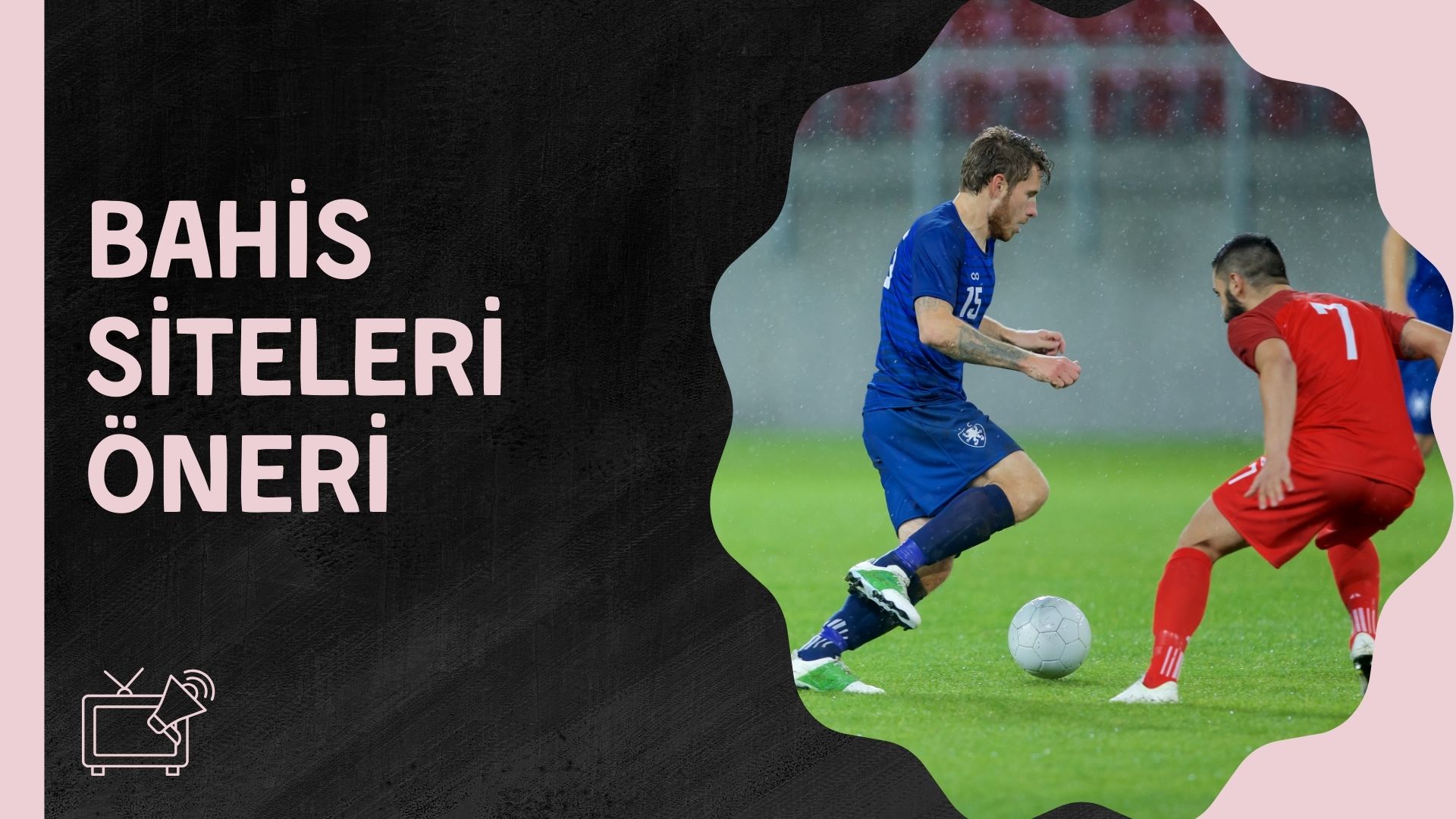 Bahis Siteleri Öneri