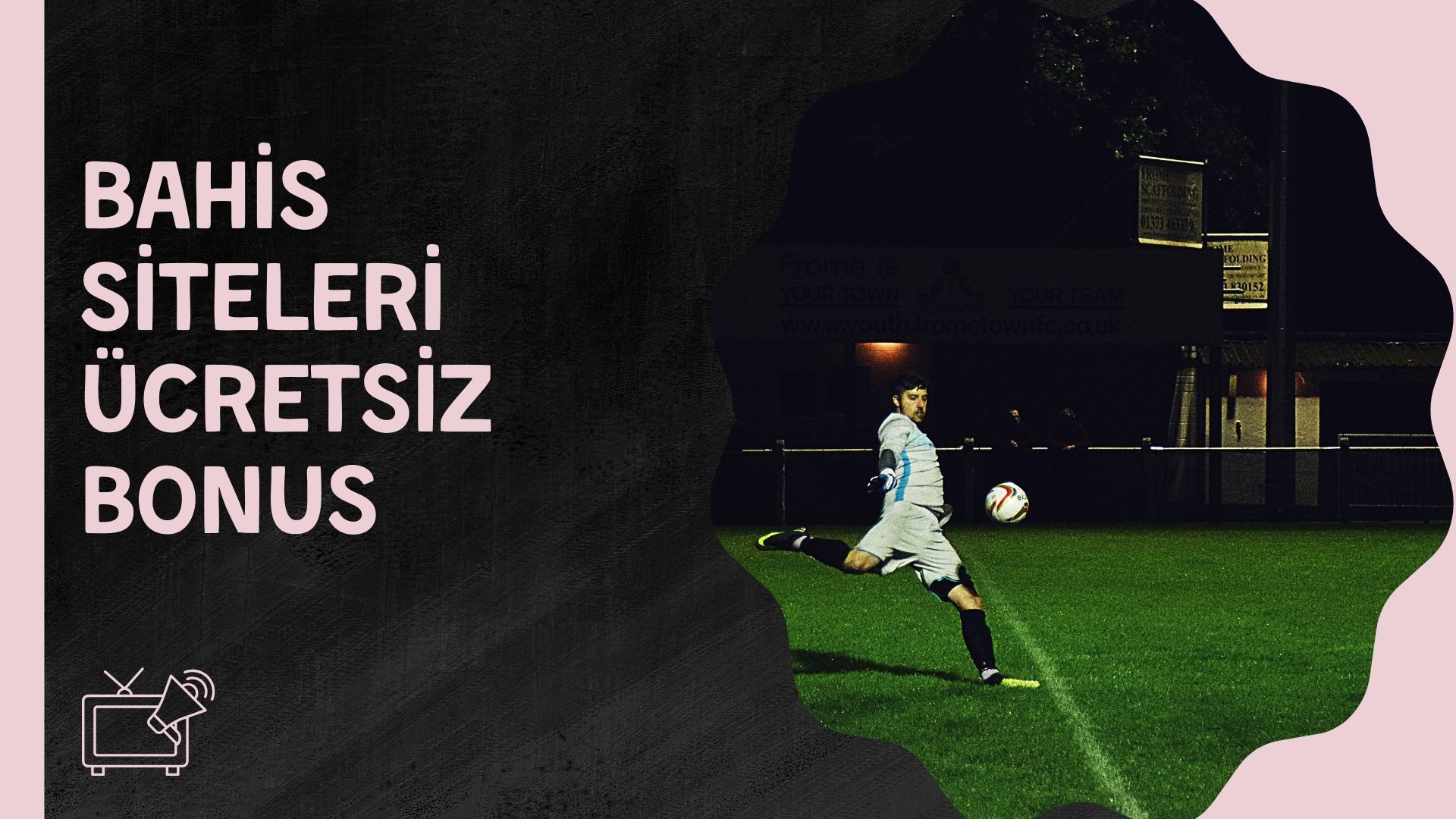 Bahis Siteleri Ücretsiz Bonus